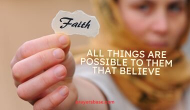 All Things Are Possible to Them That Believe