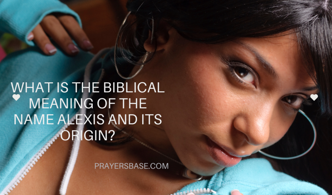 Biblical Meaning of the Name Alexis and Its Origin?