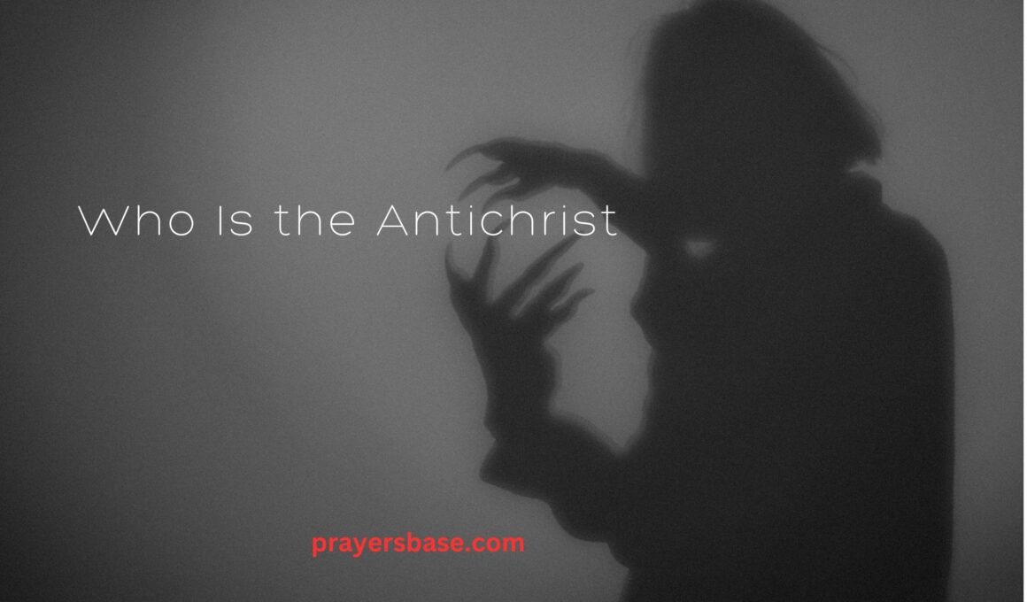 Who Is the Antichrist in the Bible?