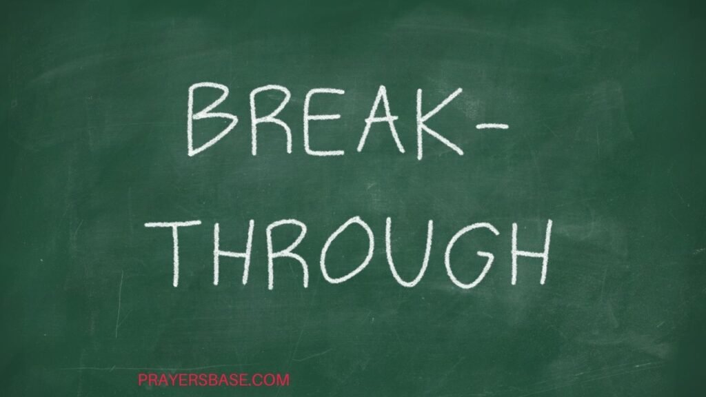 27 Powerful Prayers for Breakthrough and Open Doors