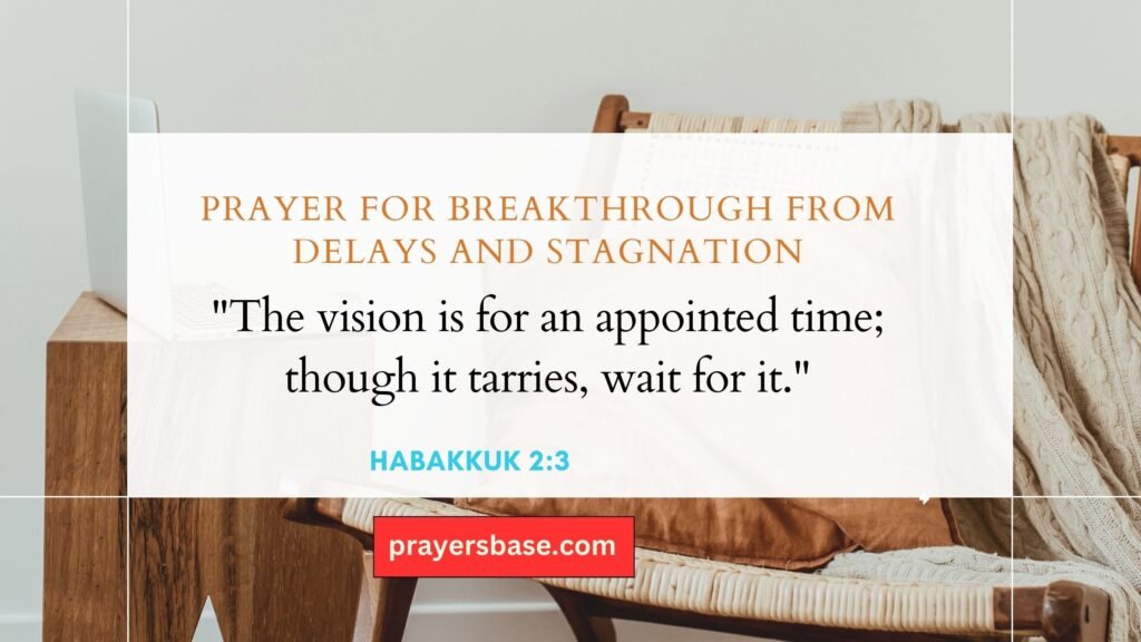 Prayer for Breakthrough from Delays and Stagnation