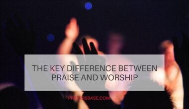 The Key Difference Between Praise and Worship