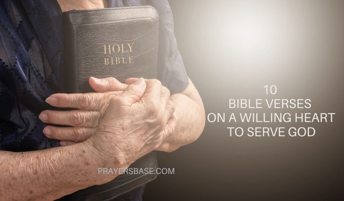 a Willing Heart to Serve God