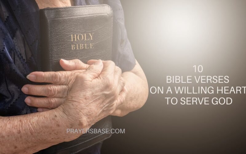 a Willing Heart to Serve God