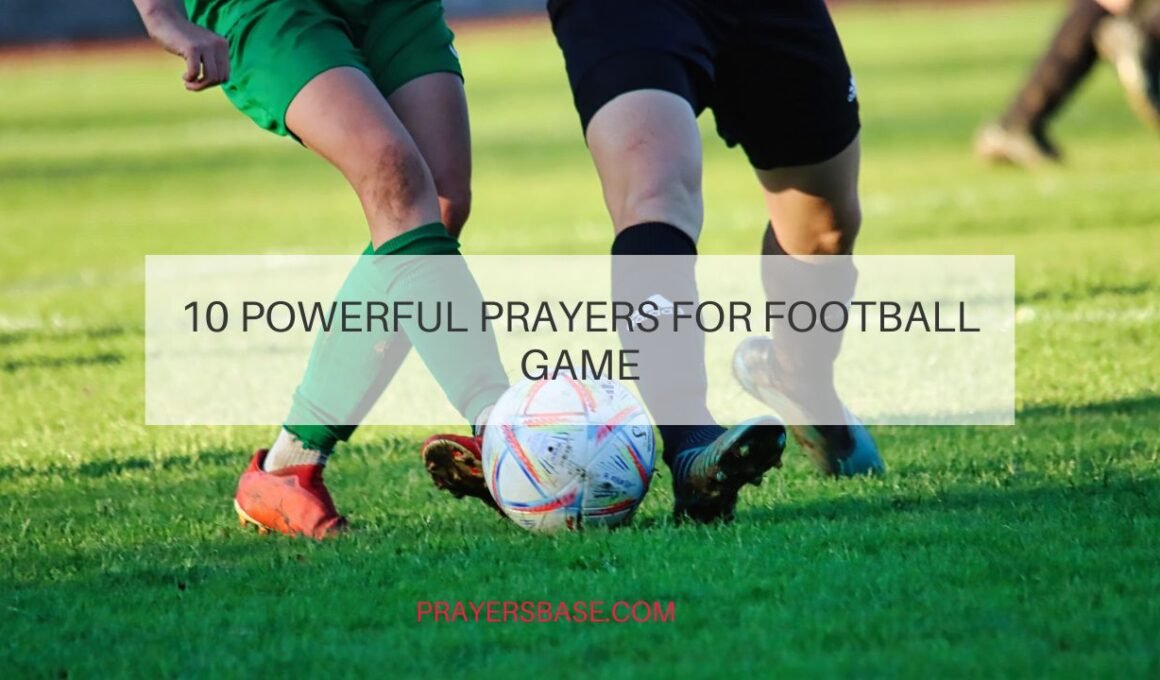 10 Powerful Prayers for Football Game