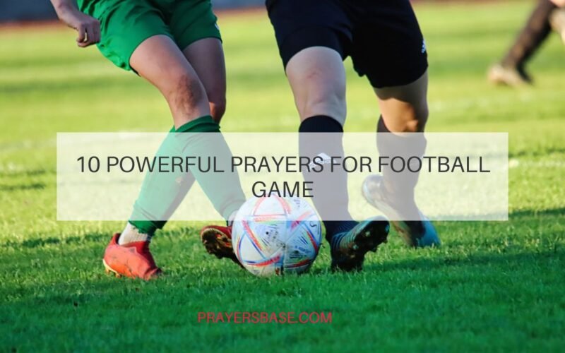 10 Powerful Prayers for Football Game