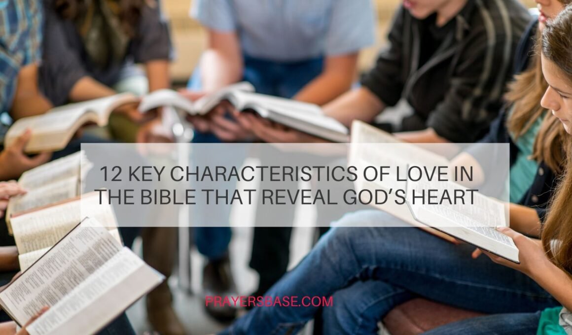 Characteristics of Love in the Bible