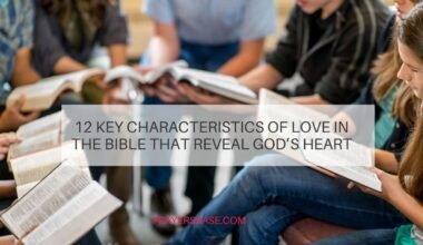 Characteristics of Love in the Bible