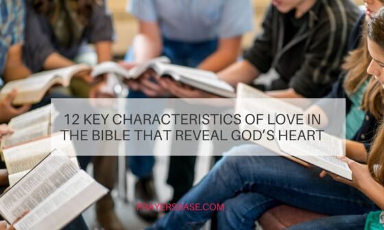 Characteristics of Love in the Bible