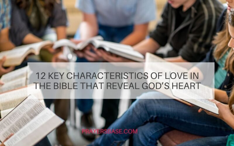 Characteristics of Love in the Bible