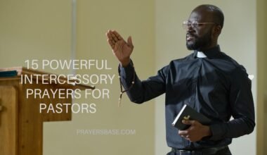15 Powerful Intercessory Prayers for Pastors