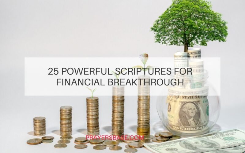 25 Powerful Scriptures for Financial Breakthrough