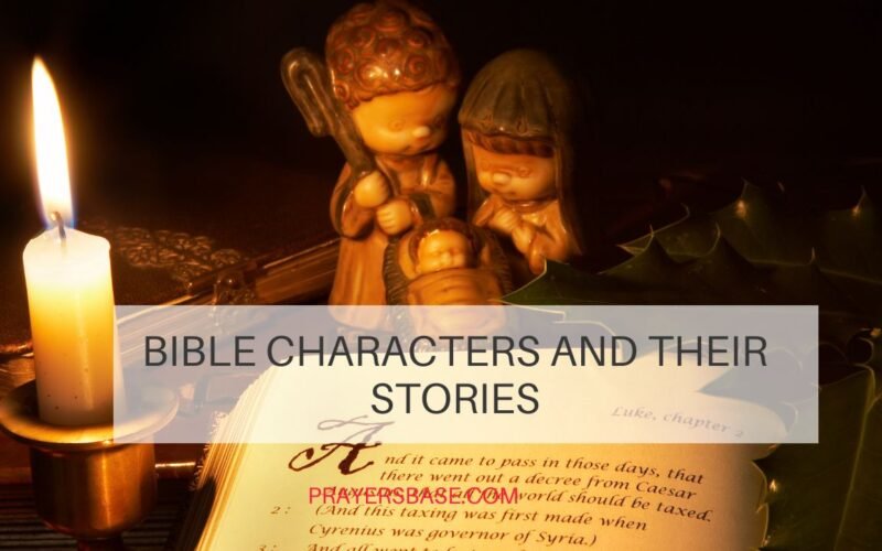 Bible Characters and Their Stories