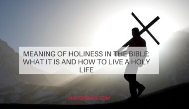 Meaning of Holiness in the Bible