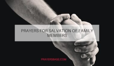 Prayers for Salvation of Family Members
