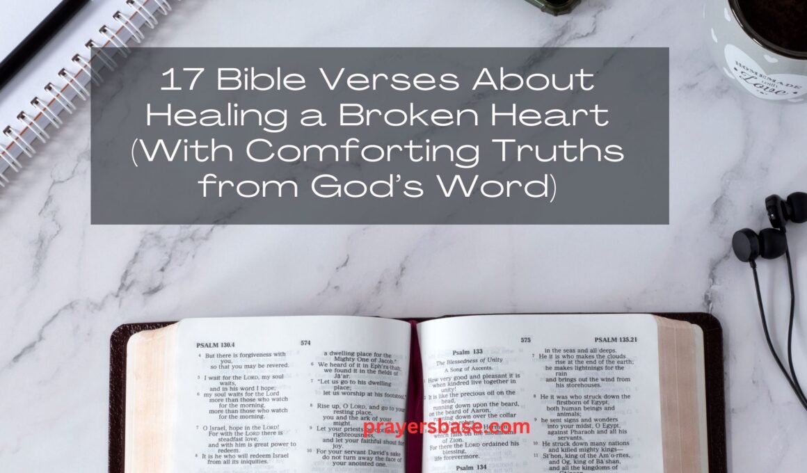 Bible Verses About Healing a Broken Heart