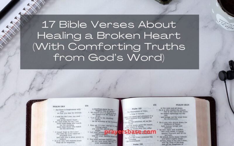Bible Verses About Healing a Broken Heart