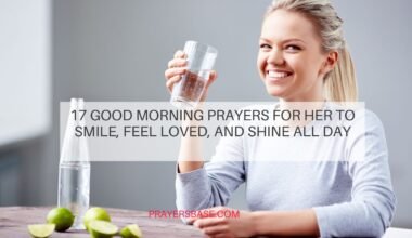 17 Good Morning Prayers for Her to Smile