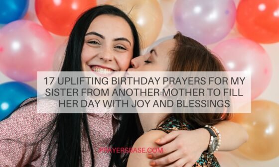 Birthday Prayers for My Sister