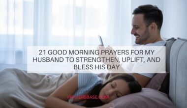 Good Morning Prayers for My Husband