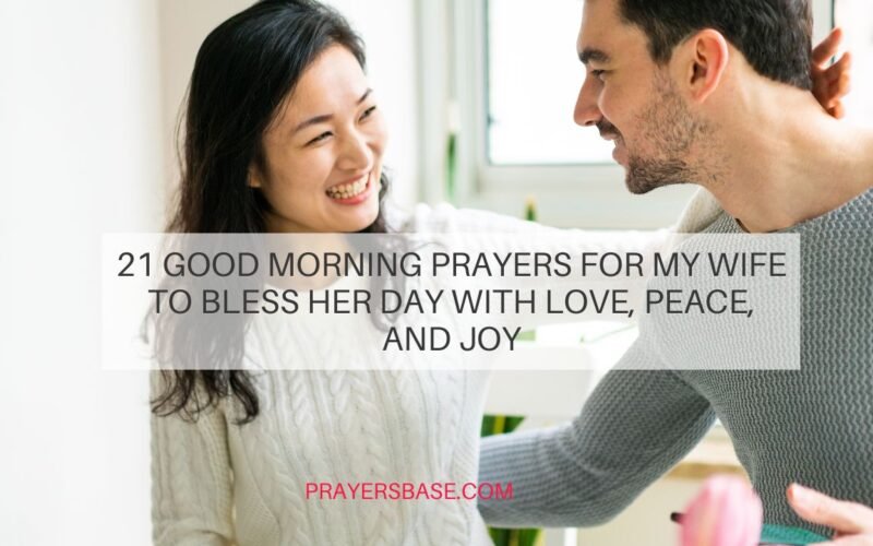 Good Morning Prayers for My Wife