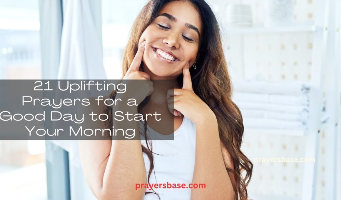 Prayers for a Good Day