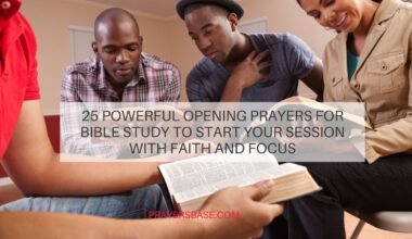 Opening Prayers for Bible Study