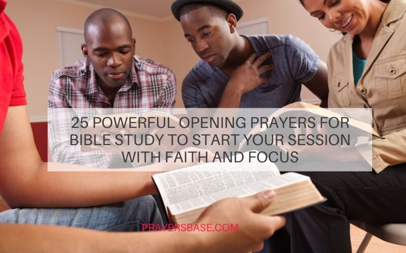 Opening Prayers for Bible Study