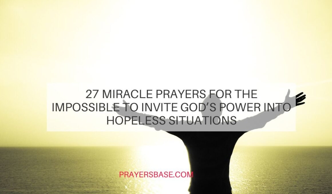 Miracle Prayers for the Impossible