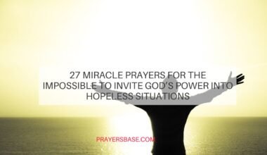 Miracle Prayers for the Impossible