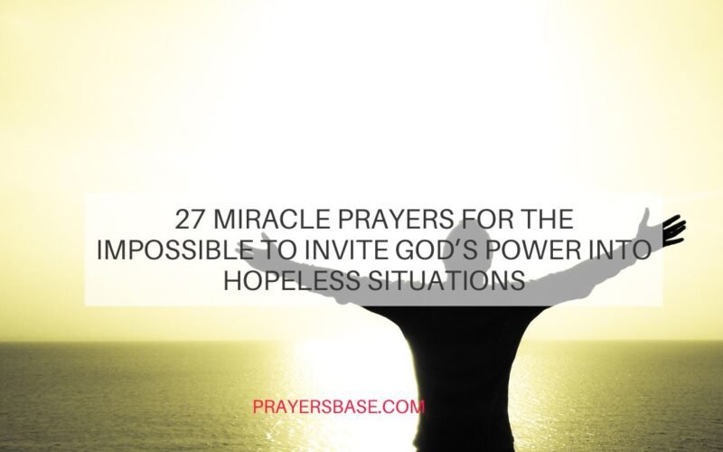 Miracle Prayers for the Impossible