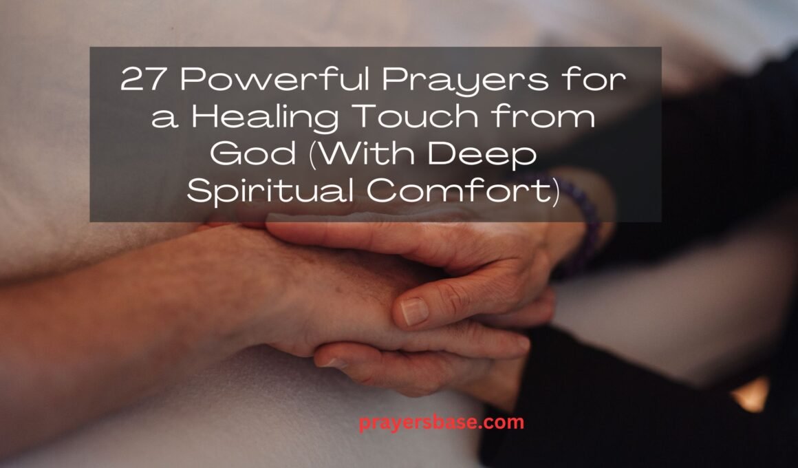Prayers for a Healing Touch from God