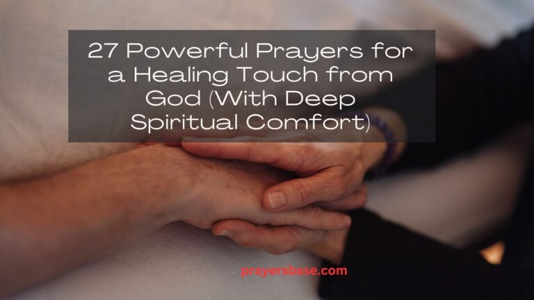 Prayers for a Healing Touch from God