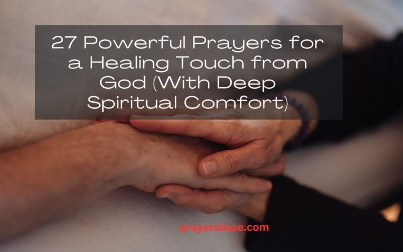 Prayers for a Healing Touch from God