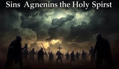 6 Sins Against the Holy Spirit