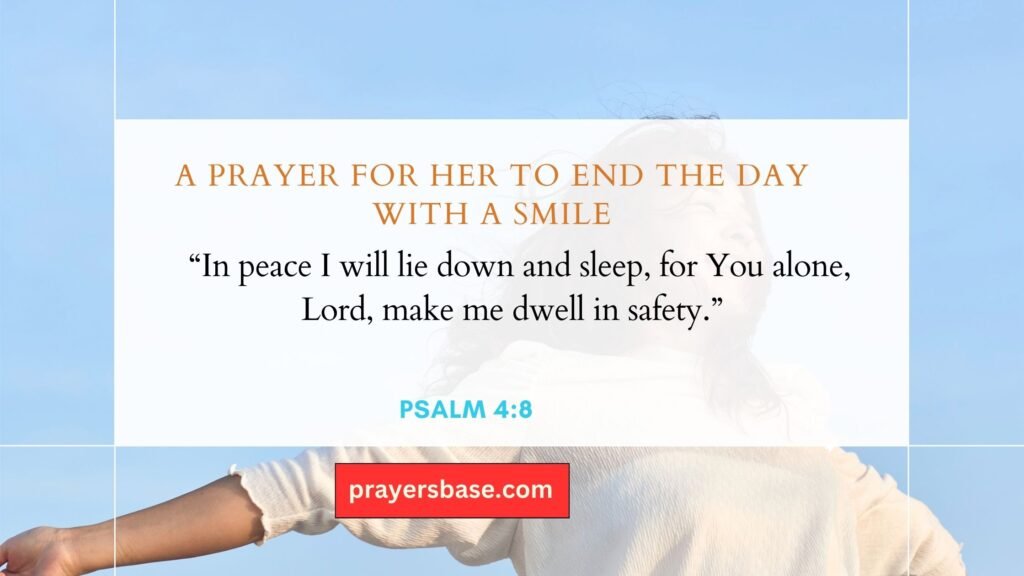 A Prayer for Her to End the Day with a Smile
