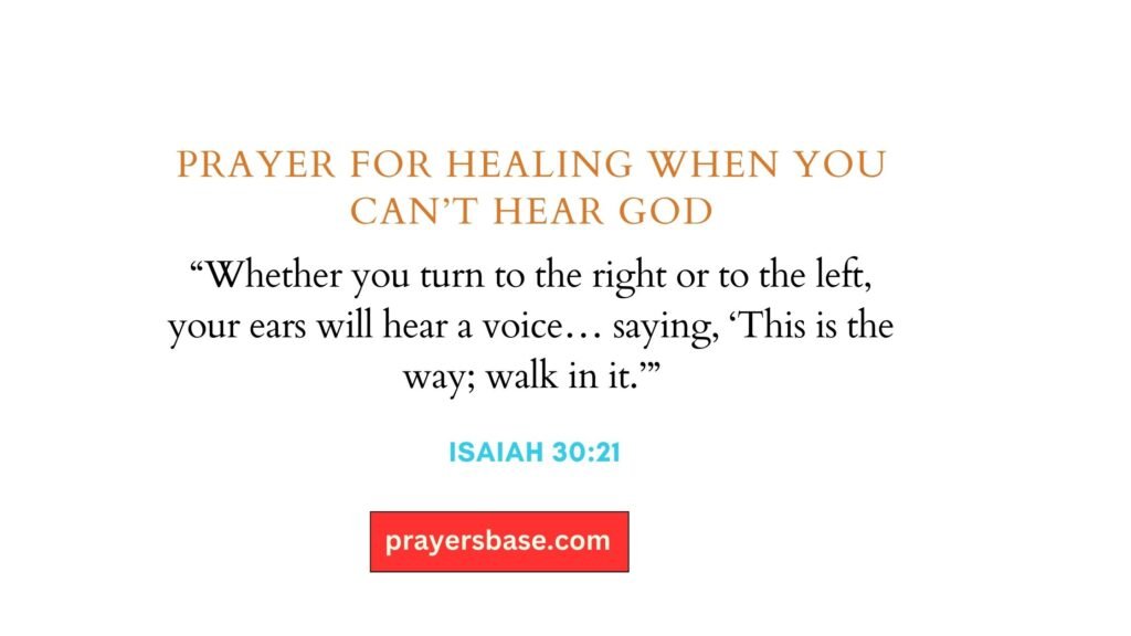 Prayer for Healing When You Can’t Hear God