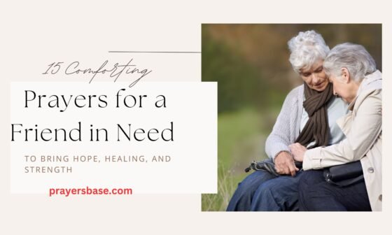Prayers for a Friend in Need