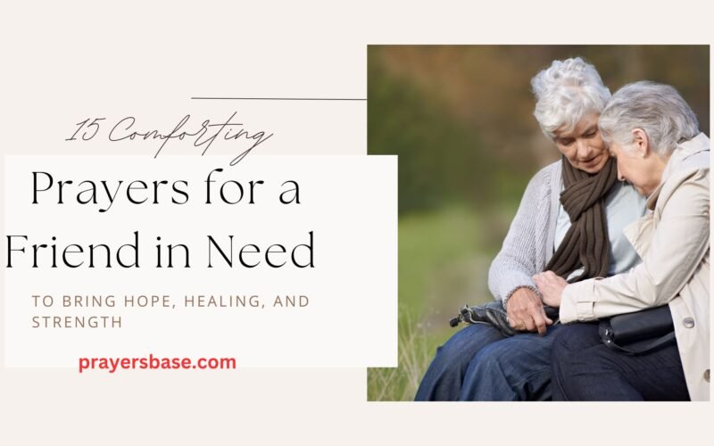 Prayers for a Friend in Need