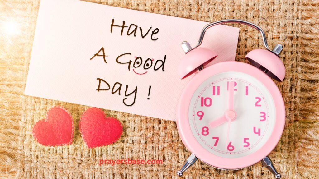  Prayers for a Good Day