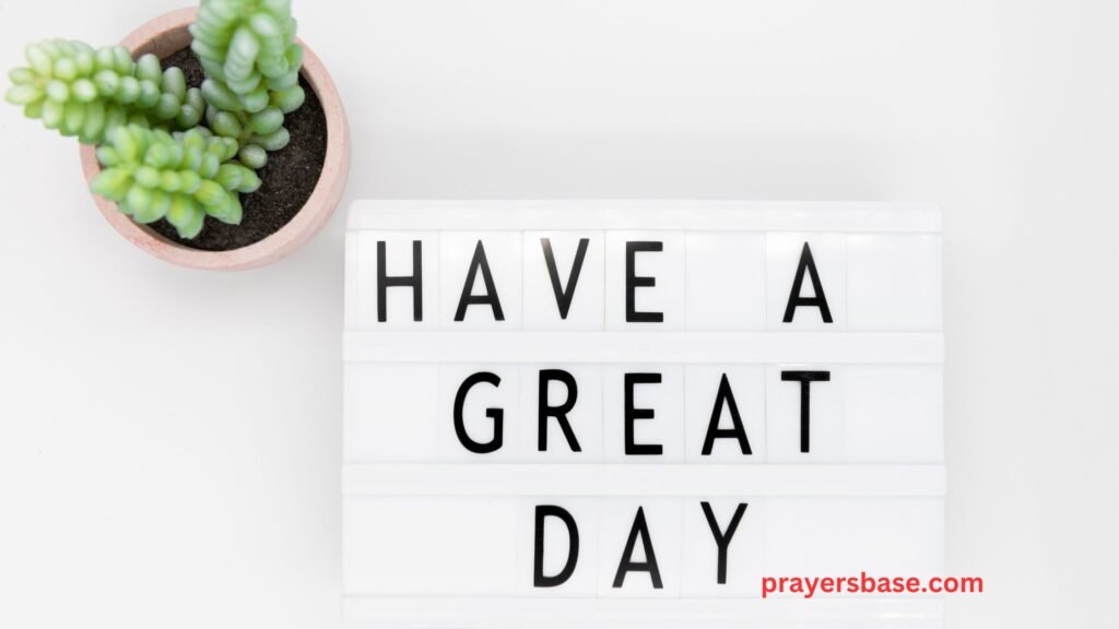 Prayers for a Great Day