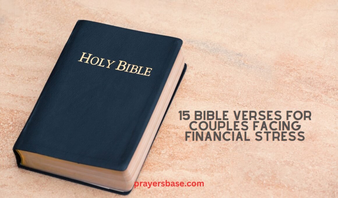 15 Bible Verses for Couples Facing Financial Stress