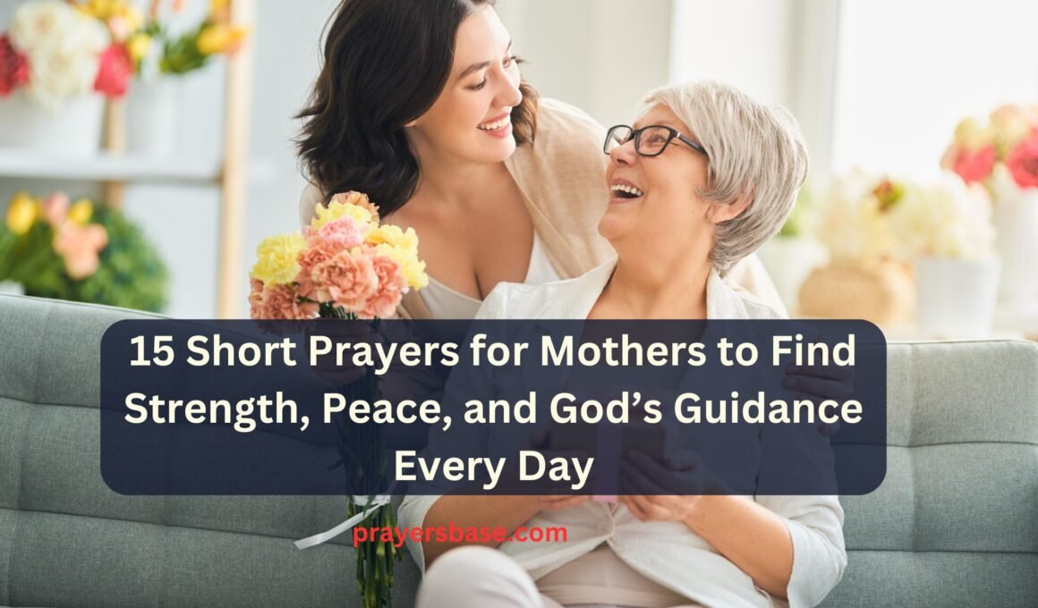 Short Prayers for Mothers