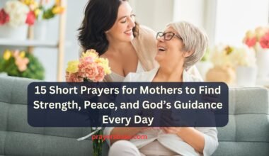 Short Prayers for Mothers