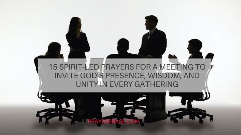 Prayers for a Meeting