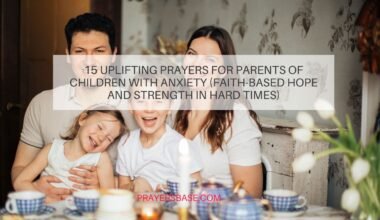 Prayers for Parents of Children with Anxiety