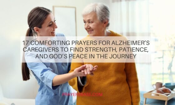 Prayers for Alzheimer’s Caregivers