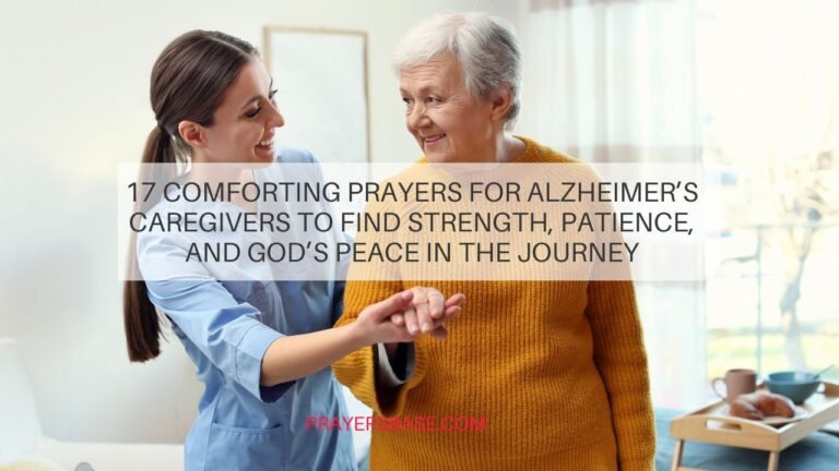 Prayers for Alzheimer’s Caregivers