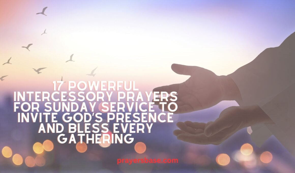 Intercessory Prayers for Sunday Service