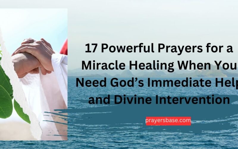 Prayers for a Miracle Healing